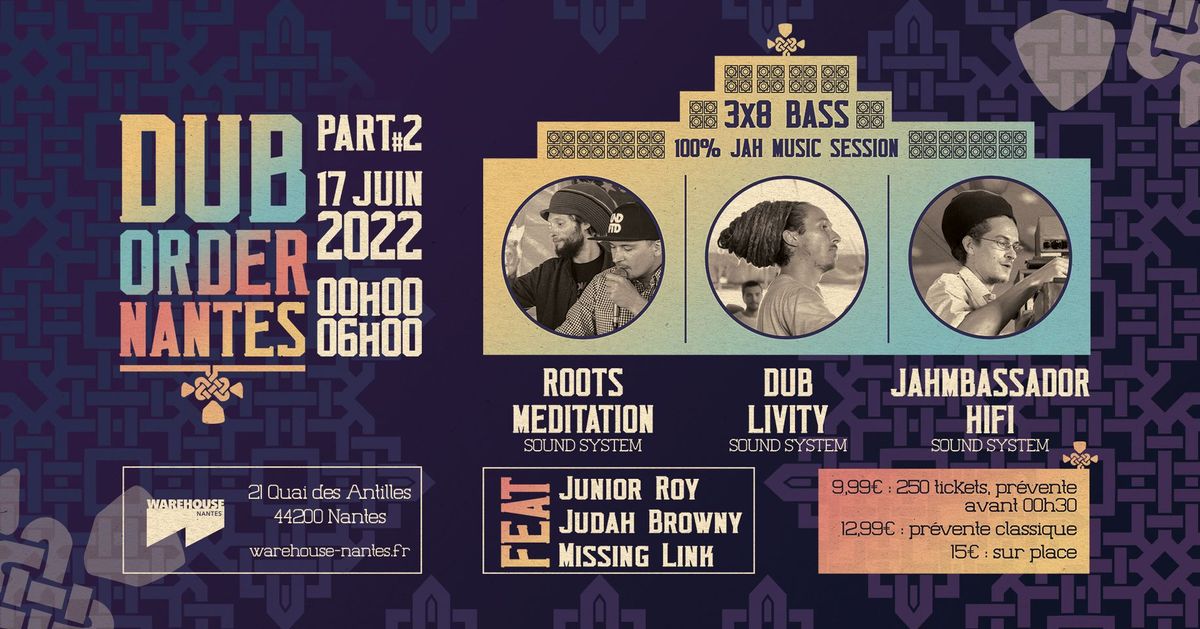 Dub Order Nantes #2 • Warehouse