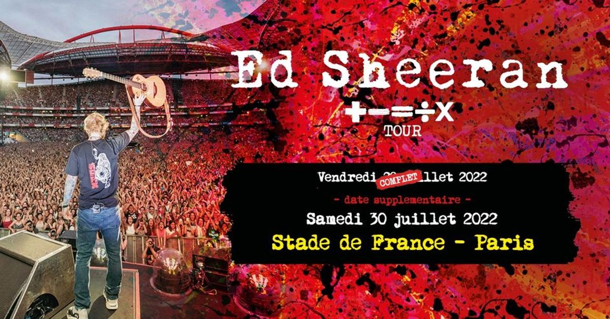 Ed Sheeran Paris, Stade de France