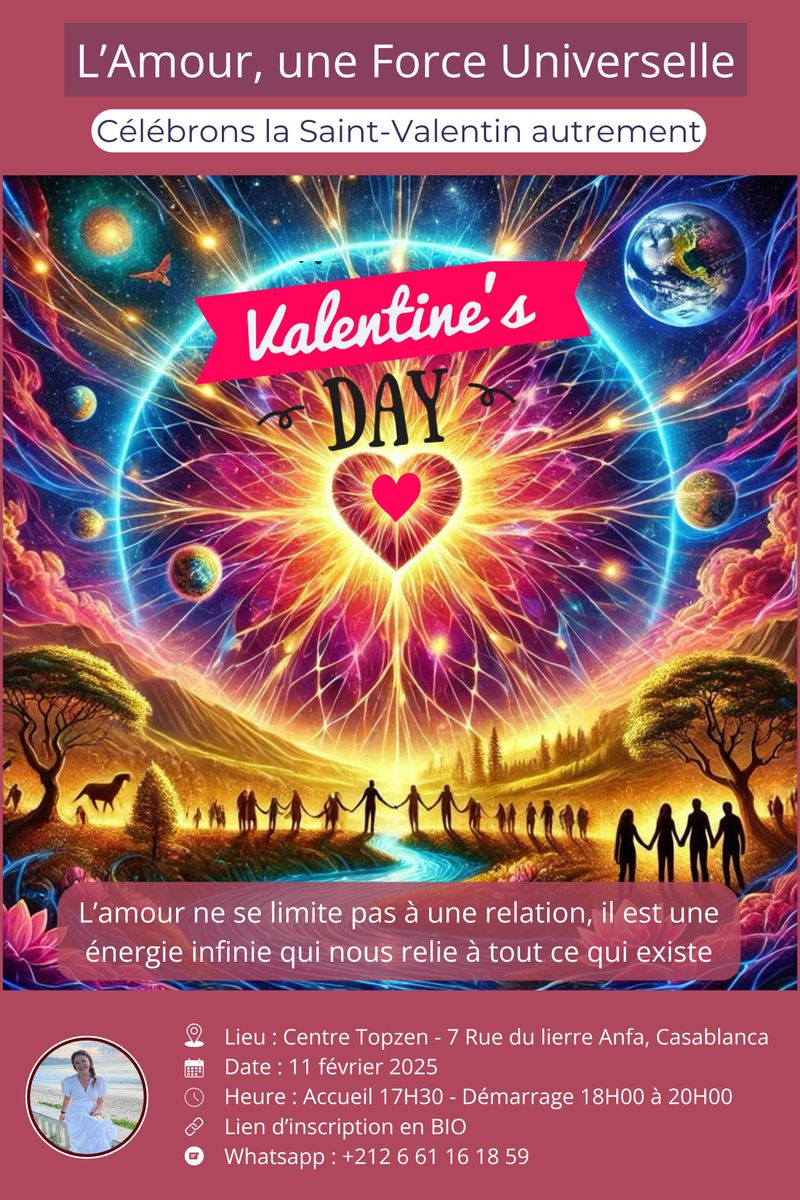 L’Amour, une Force Universelle :  Célébrons la Saint-Valentin autrement