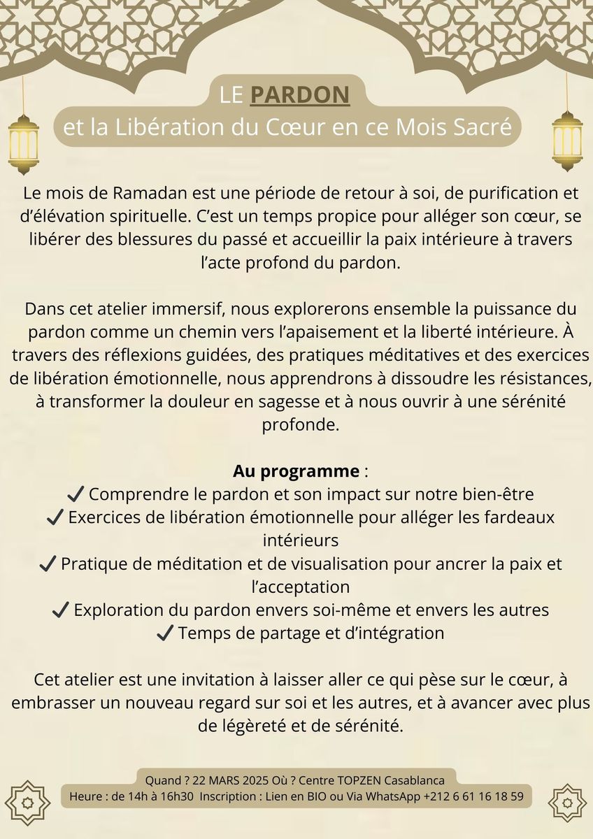 Le Pardon et la Libération du Cœur en ce Mois Sacré