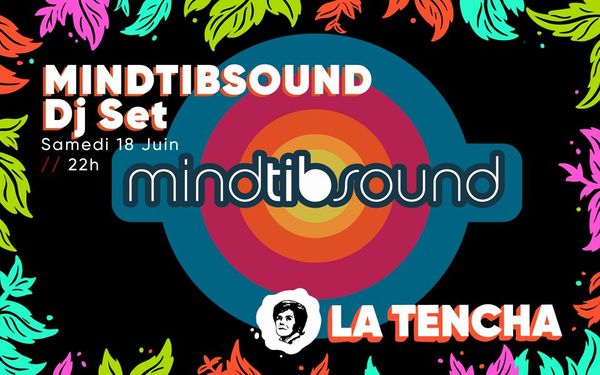 MindTibSound ⊙ dj set reggae, dub, bass music ☞ La Tencha