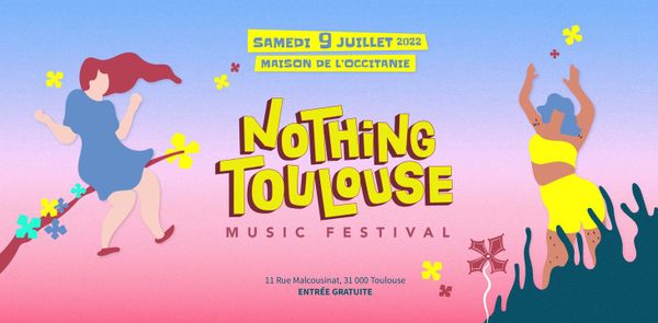 Nothing Toulouse Festival