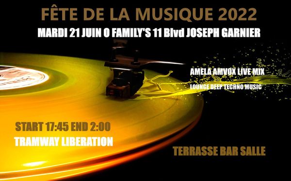 FÊTE DE LA MUSIQUE 2022 by Amela Amvox & O Family'S