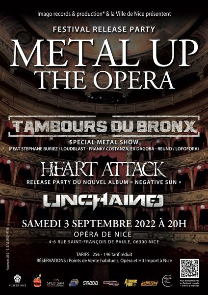 Festival METAL UP THE OPERA : Tambours Du Bronx / Heart Attack / Unchained
